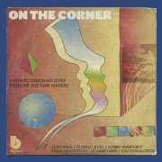 VA - On The Corner: Fantastic Fusion Grooves From The Jazz Funk Masters (2008)