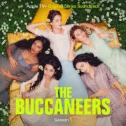 Various Artists, Gracie Abrams, Miya Folick, AVAWAVES - The Buccaneers: Season 1 (Apple TV+ Original Series Soundtrack) (2023) [Hi-Res]