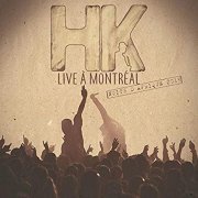 HK - Live à Montréal (2019)