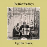 The Blow Monkeys - Together/Alone (2024) [Hi-Res]