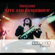 Thin Lizzy - Live And Dangerous (Deluxe Edition) (2011)