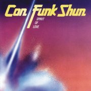 Con Funk Shun - Spirit Of Love (1980/1998)