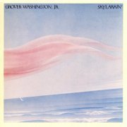 Grover Washington, Jr. - Skylarkin' (1980)