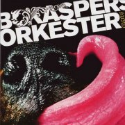 Bo Kaspers Orkester - Hund (2006)