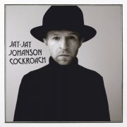 Jay-Jay Johanson - Cockroach (2013) [Hi-Res]