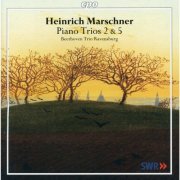 Beethoven Trio Ravensburg - Marschner: Piano Trios Nos. 2 & 5 (Ravensburg Beethoven Trio) (2000)