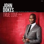 John Dokes - True Love (2019)