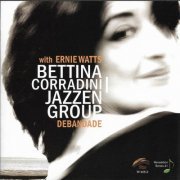 Bettina Corradini & Jazzen Group - Debandade (2009) FLAC