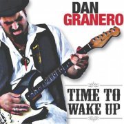 Dan Granero - Time to Wake Up (2012)