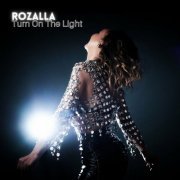 Rozalla - Turn On The Light (Album) (2024)