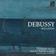 Thierry Félix and Stany David Lasry - Mélodies (2018)