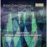 Raphael Wallfisch - British Cello Concertos (2018)