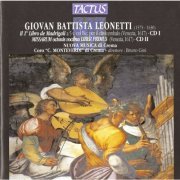 Nuova Musica di Crema, Bruno Gini - Leonetti: Madrigals & Missarum octonibus vocibus (2002)