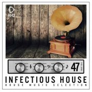 VA - Infectious House, Vol. 47 (2022) FLAC