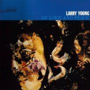 Larry Young - Of Love and Peace (2004)