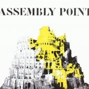 Assembly Point - Assembly Point (2011)