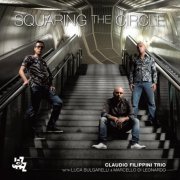 Claudio Filippini Trio - Squaring The Circle (2015) [CDRip]
