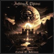 Infernal Throne - Caelum Et Infernum (2023)