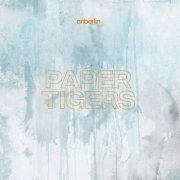 Anberlin - Paper Tigers (2021)