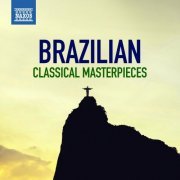Various Artists - Brazilian Classical Masterpieces (2024)