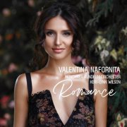 Valentina Nafornita, Münchner Rundfunkorchester & Keri-Lynn Wilson - Romance (2020) [Hi-Res]