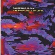 Tangerine Dream - The Great Wall Of China (2010)