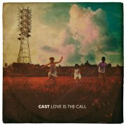 Cast - Love Is The Call (2024) [Hi-Res]