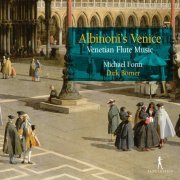 Michael Form - Albinoni's Venice: Venetian Flute Music (2019)