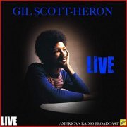 Gil Scott Heron - Gil Scott Heron Live (Live) (2019)