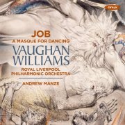 Royal Liverpool Philharmonic Orchestra, Andrew Manze - Vaughan Williams: Job "A Masque for Dancing", Old King Cole - An Orchestral Ballet, The Running Set (2023) [Hi-Res]