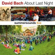 David Bach - About Last Night... SummerSounds Live (2024) [Hi-Res]