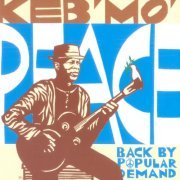 Keb' Mo' - Peace... Back By Popular Demand (2013)