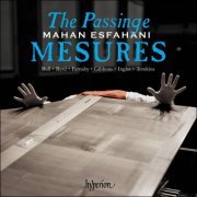 Mahan Esfahani - The Passinge mesures (2018) [Hi-Res]