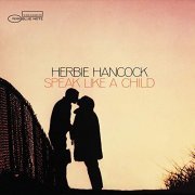 Herbie Hancock - Speak Like A Child (Rudy Van Gelder Edition / Expanded Edition) (1968/2005)