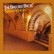 The Brecker Brothers - Straphangin' (2004)