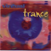 VA - Vir2ual Trance [2CD] (1999)