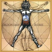Dr. Dopo Jam ‎– Entree (Reissue, Remastered) (1973/2004)