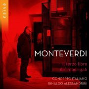 Rinaldo Alessandrini, Concerto Italiano - Monteverdi: Il terzo libro de madrigali (2020) [Hi-Res]