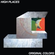 High Places - Original Colors (2011)