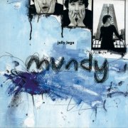 Mundy - Jelly Legs (1996)