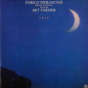 Enrico Pieranunzi Quartet & Quintet feat. Art Farmer - Isis (1981)
