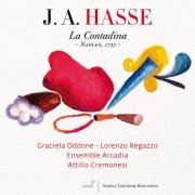 Graciela Oddone, Lorenzo Regazzo, Ensemble Arcadia, Attilio Cremonesi - J. A. Hasse: La Contadina (2013)