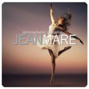 Jean Mare - Atmospheric Dreams (2023)