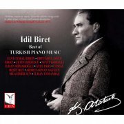 Idil Biret - The Best of Turkish Piano Music (2021)