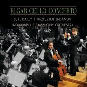Zuill Bailey, Krzysztof Urbański, Indianapolis Symphony Orchestra - Elgar: Cello Concerto (2013)