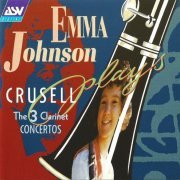 Emma Johnson - Crusell: The 3 Clarinet Concertos (1991) CD-Rip