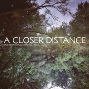 Bruno Bavota & Chantal Acda - A Closer Distance (2022) [Hi-Res]