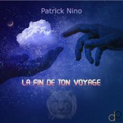 Patrick Nino - La fin de ton voyage (2024) Hi-Res