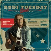 Rudi Tuesday Band - Before The Petrichor (2024) Hi Res
