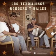 Los Texmaniacs - Borders Y Bailes (2009)